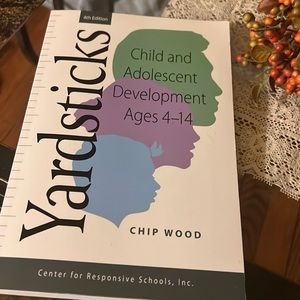 Yardsticks: Child and Adolescent Development Ages 4-14